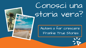 consigliami una storia Frankie True Stories